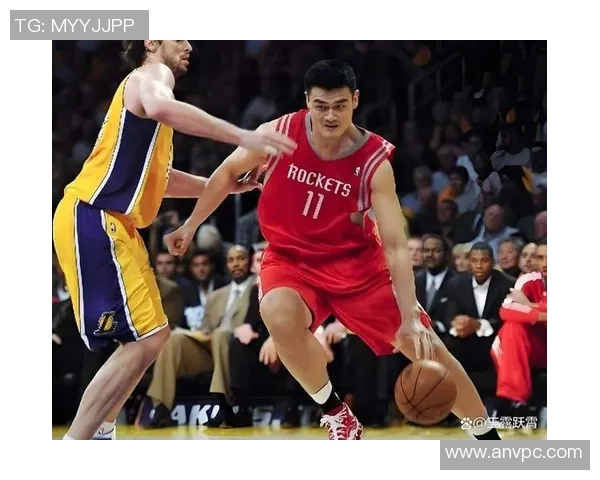 姚明身高与篮球生涯的传奇故事探讨及其对中国篮球的影响分析